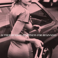 Title: Happiness for Beginners, Artist: Luther Russell