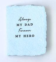Father's Day Greeting Card Forever My Hero