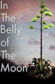 Title: In the Belly of the Moon