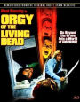 Orgy of the Living Dead [Blu-ray]