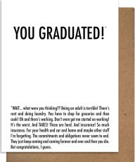 Title: Graduation Greeting Card You Graduated... Why