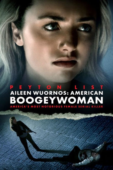 Aileen Wuornos: American Boogeywoman