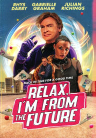 Title: Relax, I'm from the Future