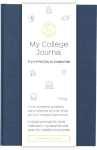 Title: My College Journal: From Your First Day to Graduation