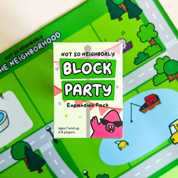Not So Neighborly Block Party by Alice Hong, Jessica Hong