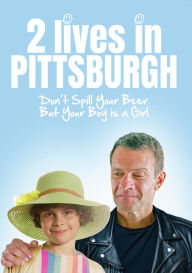 Title: 2 Lives in Pittsburgh