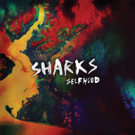 Title: Selfhood, Artist: Sharks