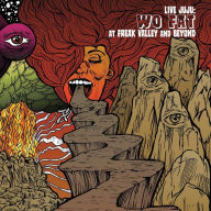 Title: Live Juju: Wo Fat At Freak Valley And Beyond, Artist: Wo Fat