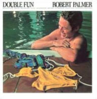 Title: Double Fun, Artist: Robert Palmer