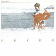 Title: Pride, Artist: Robert Palmer