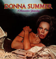 Title: I Remember Yesterday [2014] [Remastered], Artist: Donna Summer