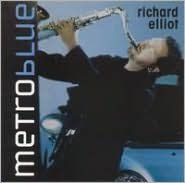 Title: Metro Blue, Artist: Richard Elliot