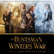 Title: The Huntsman: Winter's War [Original Motion Picture Soundtrack], Artist: James Newton Howard