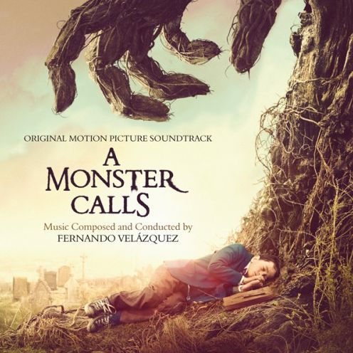 A Monster Calls [Original Motion Picture Soundtrack]