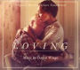 Loving [Original Motion Picture Soundtrack]