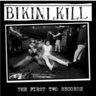 Title: The First Two Records [Bonus Tracks], Artist: Bikini Kill
