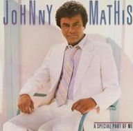 Title: A Special Part of Me, Artist: Johnny Mathis