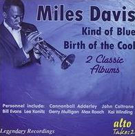 Kind of Blue/Birth of Cool