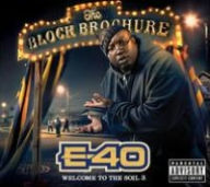 Title: The Block Brochure: Welcome to the Soil, Pt. 3, Artist: E-40
