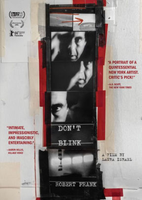 Don T Blink Robert Frank By Laura Israel June Leaf