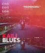 Kaili Blues [Blu-ray]