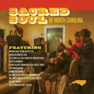 Title: Sacred Soul of North Carolina, Artist: Sacred Soul Of North Carolina / Various