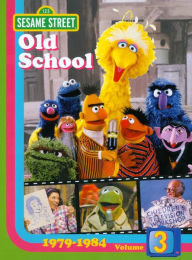 Title: Sesame Street: Old School, Vol. 3 - 1979-1984 [2 Discs]