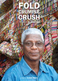 Title: Fold Crumple Crush: The Art of El Anatsui