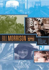 Title: Bill Morrison: Collected Works 1996 to 2013 [5 Discs]