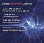 MacMillan: The Confession of  Isobel Gowdie; Adès: Chamber Symphony No. 2; Higdon: Percussion Concerto