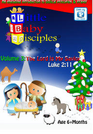 Title: Little Baby Disciples, Vol. 3: The Lord Is My Savior