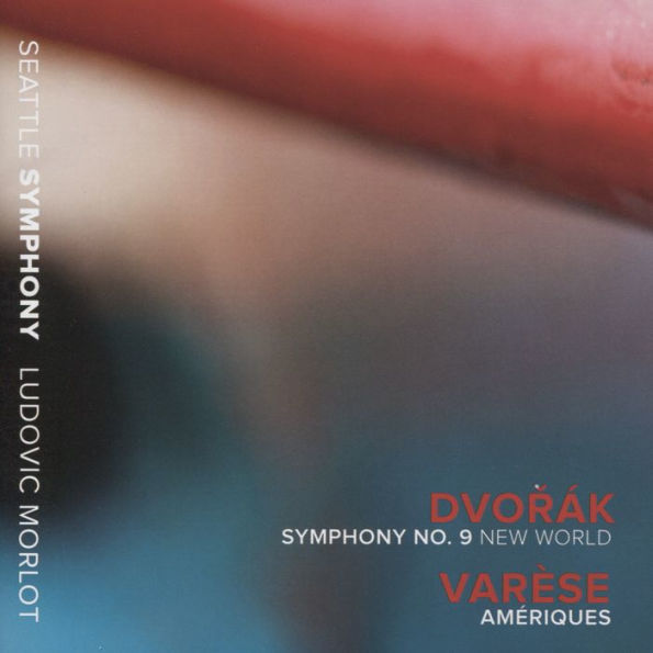 Dvor¿¿k: Symphony No. 9 "New World"; Var¿¿se: Am¿¿riques