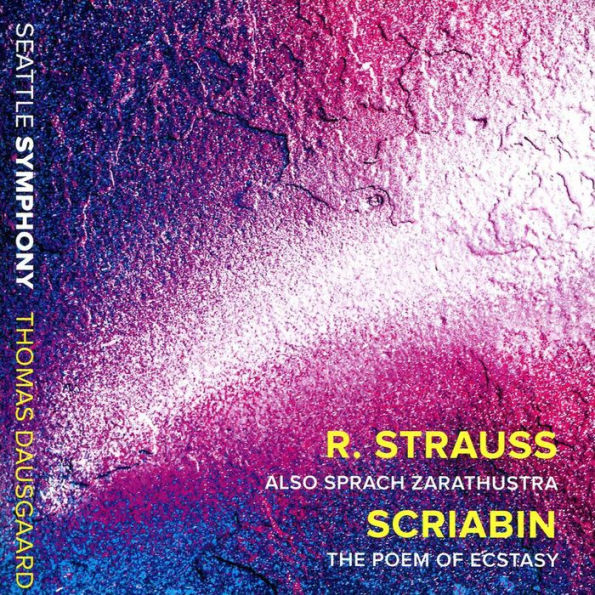 R. Strauss: Also sprach Zarathustra; Scriabin: The Poem of Ecstasy