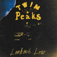 Title: Lookout Low, Artist: Twin Peaks