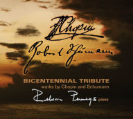 Title: Bicentennial Tribute: Works by Chopin and Schumann, Artist: Rebecca Penneys