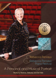 Title: Rebecca Penneys: A Personal and Musical Portrait