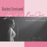 Title: Live at the Bon Soir, Artist: Barbra Streisand