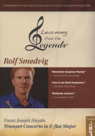 Title: Learning From The Legends: Rolf Smedvig - Franz Joseph Haydn Trumpet Concerto In E-flat Minor, Author: 