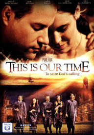 Title: This Is Our Time