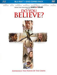 Title: Do You Believe?