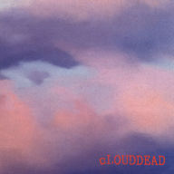 Title: cLOUDDEAD, Artist: cLOUDDEAD