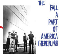 Title: A Part of America Therein, 1981, Artist: The Fall