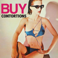 Title: Buy, Artist: The Contortions
