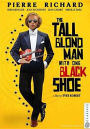 The Tall Blond Man With One Black Shoe