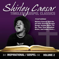 Title: Timeless Gospel Classics, Vol. 2, Artist: Shirley Caesar