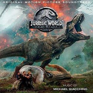 Jurassic World: Fallen Kingdom [Original Motion Picture Soundtrack]