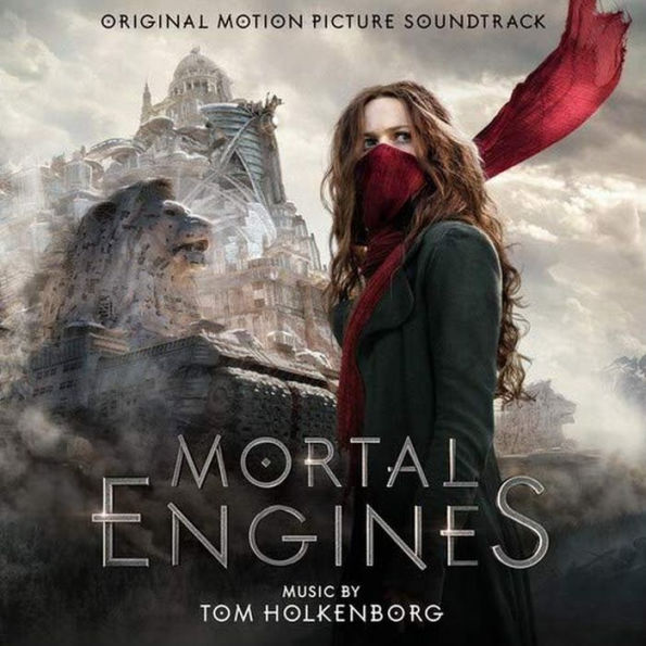 Mortal Engines [Original Motion Picture Soundtrack]