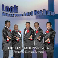 Title: Look What The Lord Has Done, Artist: De Temptations Review / Edwards