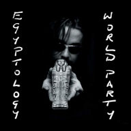 Title: Egyptology, Artist: World Party