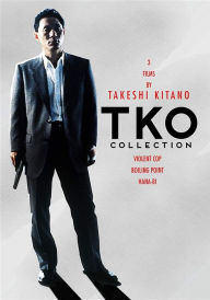 Title: TKO Collection: 3 Films by Takeshi Kitano - Violent Cop/Boiling Point/Hana-Bi